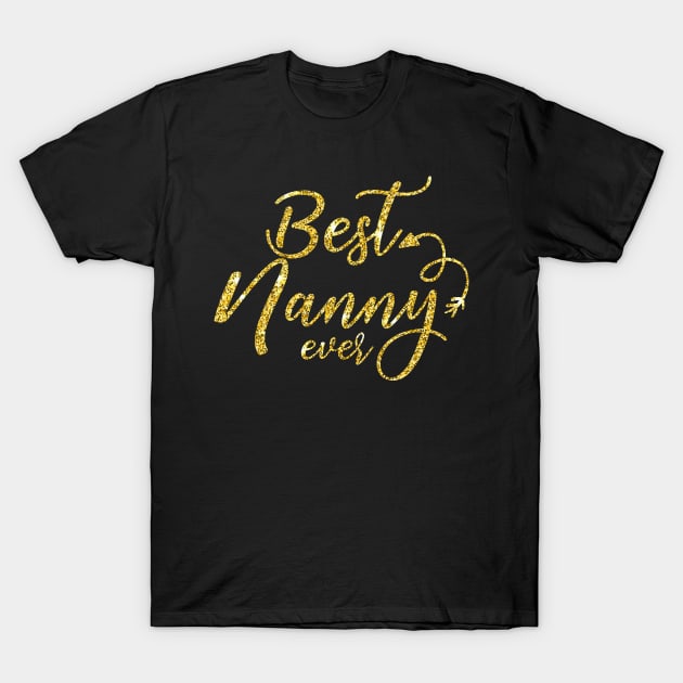 Best Nanny Ever Retro Vintage Shirt Mother_s Day Gifts Women T-Shirt by Simpsonfft